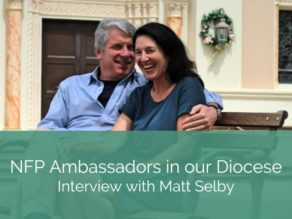 middle aged couple sits on bench outside church. text reads "nfp ambassadors in our diocese: interview with matt selby"